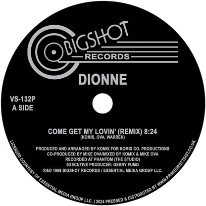 Dionne - Come Get My Lovin' [12 Inch Vinyl, Bigshot Records, Side A]