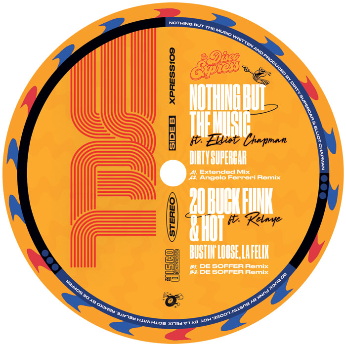 Dirty Supercar, Elliot Chapman, Angelo Ferreri, Bustin' Loose, Relaye, DE SOFFER, La Felix – XPRESS Singles Vol.2 [12 Inch Vinyl, The Disco Express, Side B]