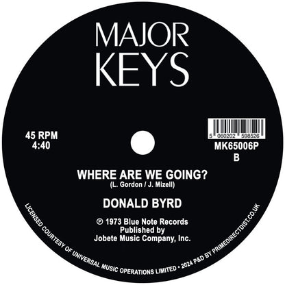 Donald Byrd - Think Twice / Where Are We Going? [12" Vinyl Reissue, Major Keys, Side B]