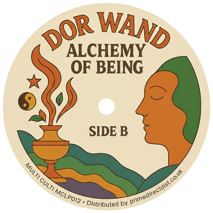 Dor Wand - Alchemy of Being [12 Inch Vinyl LP, Multi Culti Records, Side B]