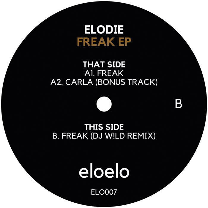ELODIE - Freak EP [12 Inch Vinyl, Eloelo Recordings, Side B]