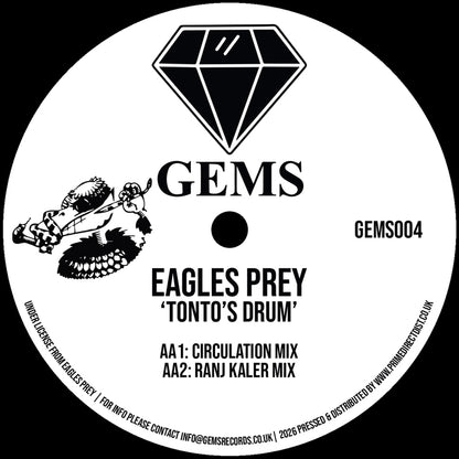 Eagles Prey - Tonto’s Drum [12 Inch Vinyl, GEMS Records, Side AA]