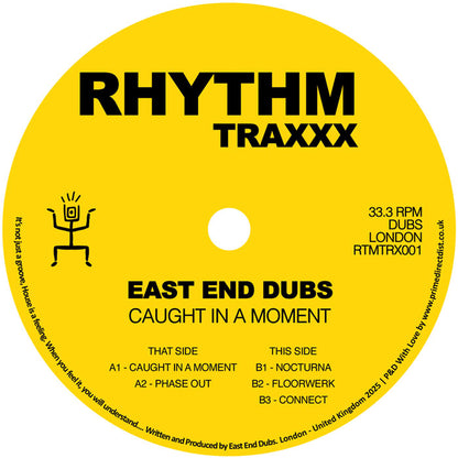 East End Dubs - Caught In A Moment - 12" Vinyl, Side A