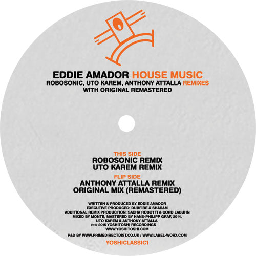 Eddie Amador - House Music (Remixes & Original) [12 Inch Vinyl, Yoshitoshi Recordings, Side A]
