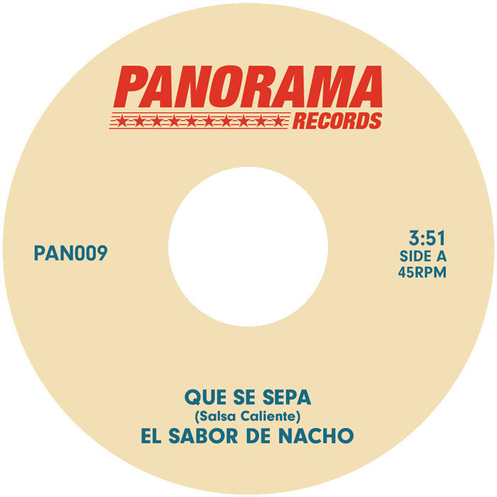 El Sabor De Nacho - Que Se Sepa [7 Inch Vinyl, Panorama Records, Side A]