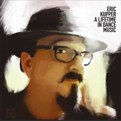 Eric Kupper - A Lifetime In Dance Music [2x12 Inch Vinyl, Double LP, SoSure Music, Front Cover]