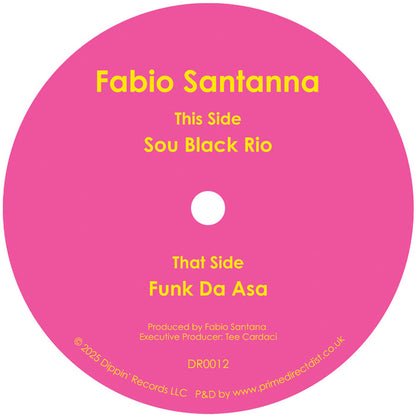 Fabio Santanna - Sou Black Rio [7 Inch Vinyl, Dippin' Records, Side A]
