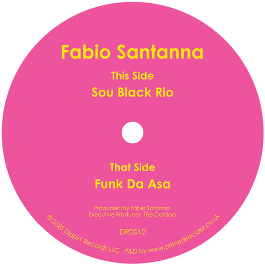 Fabio Santanna - Sou Black Rio [7 Inch Vinyl, Dippin' Records, Side A]