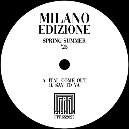 Faris Pashion - Milano Edizione Spring-Summer ‘25 [12" Vinyl, Side A]