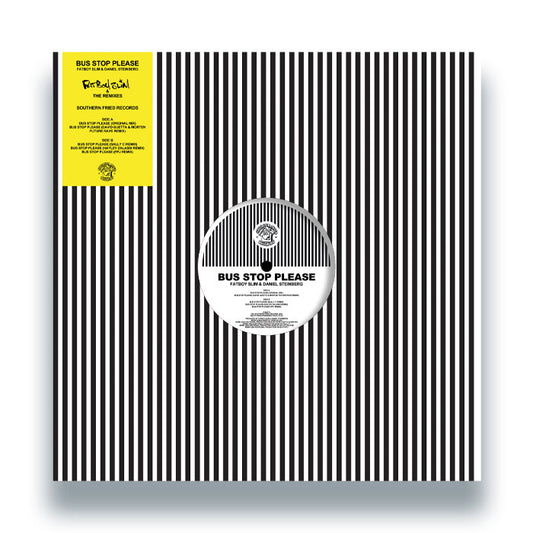 Fatboy Slim & Daniel Steinberg - Bus Stop Please (The Remixes) [12 Inch Vinyl, Southern Fried Records, Front Cover]