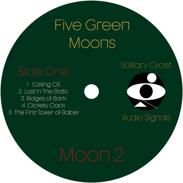 Five Green Moons - Moon 2 [12 Inch Green Vinyl LP, Solitary Cyclist, Side One]