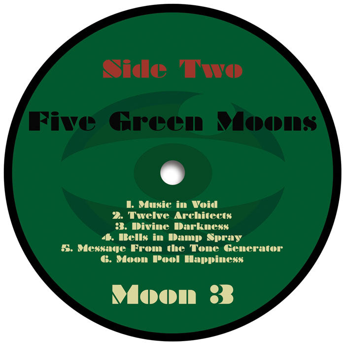 Five Green Moons - Moon 3 [12 Inch Vinyl LP, Solitary Cyclist Records, Side Two]