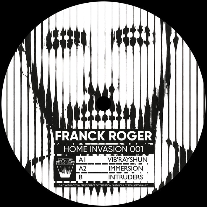 Franck Roger - Vib'Rayshun EP [12 Inch Vinyl, Home Invasion, Side A]