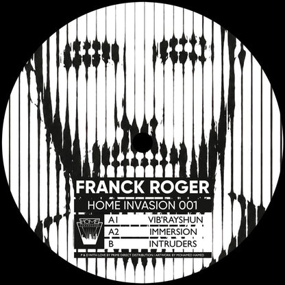 Franck Roger - Vib'Rayshun EP [12 Inch Vinyl, Home Invasion, Side A]