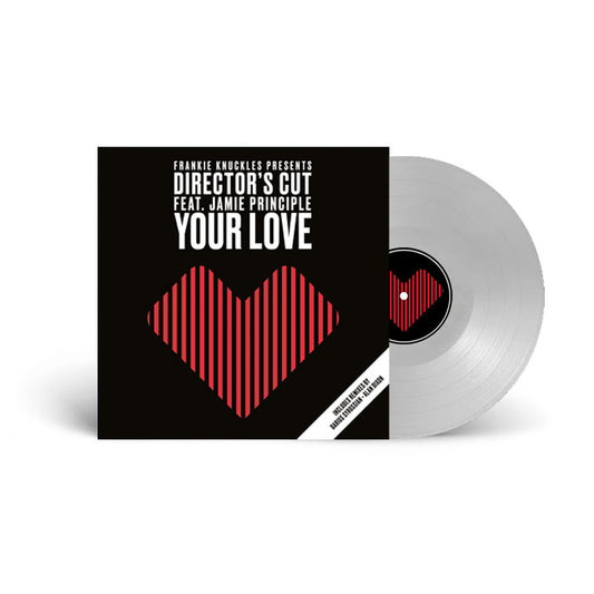 Frankie Knuckles Pres. Director's Cut feat. Jamie Principle - Your Love [12 Inch Clear Vinyl, SoSure Music, Front Cover]