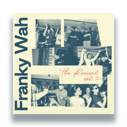Franky Wah - The Revival, Vol. 2 [12" Vinyl LP, Shen Recordings, Front Cover]