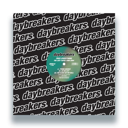 Fred Everything - The Lost Tapes 1998-2004 [12 Inch Vinyl, DAYBREAKERS Records, Front Cover]