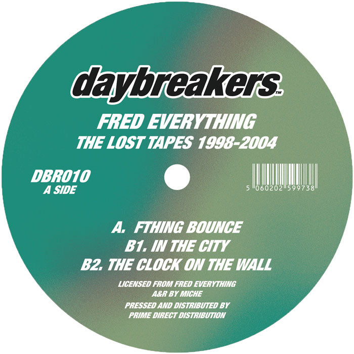 Fred Everything - The Lost Tapes 1998-2004 [12 Inch Vinyl, DAYBREAKERS Records, Side A]