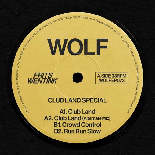 Frits Wentink - Club Land Special [12 Inch Vinyl, WOLF Music, Side A]