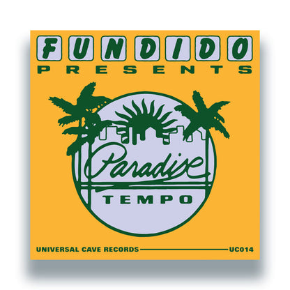 Fundido Presents: Paradise Tempo [12 Inch Vinyl, Universal Cave Records, Front Cover]