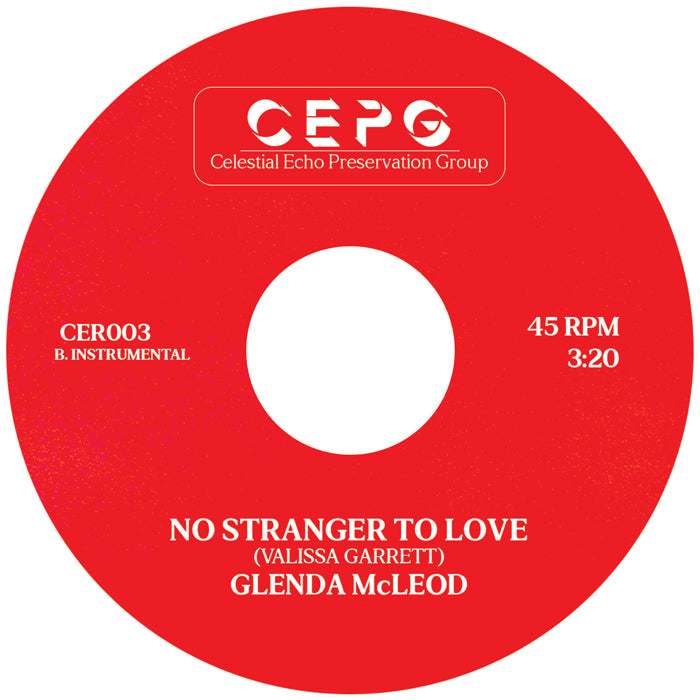 Glenda McLeod - No Stranger To Love (7 Inch Red Vinyl, Celestial Echo Records, Side B]