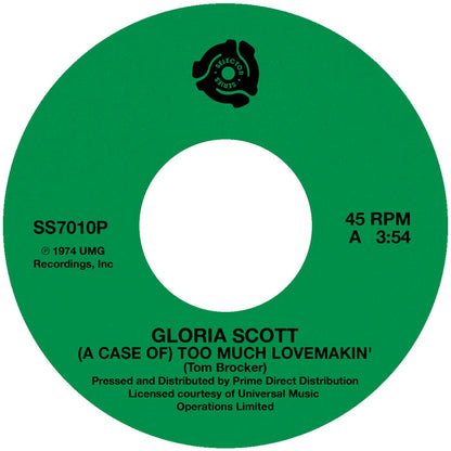Gloria Scott - (A Case Of) Too Much Lovemakin' / What Am I Gonna Do [7 Inch Vinyl, Selector Series Records, Side A]