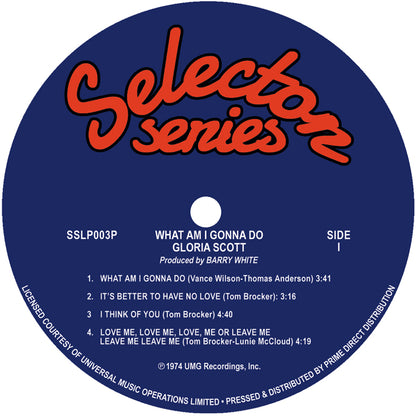 Gloria Scott - What Am I Gonna Do - Vinyl LP, Side 1