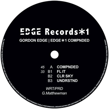 Gordon Edge - Compnded [EDGE*1] [12 Inch Vinyl, Edge Records Ltd, Side B]