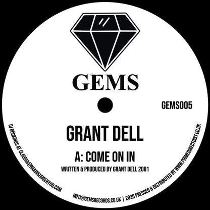 Grant Dell - Come On In / We Go Deep [12 Inch Vinyl, GEMS Records, GEMS005, Side A]