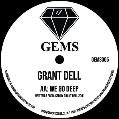 Grant Dell - Come On In / We Go Deep [12 Inch Vinyl, GEMS Records, GEMS005, Side AA]