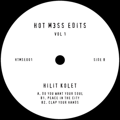 Hilit Kolet - Hot M3ss Edits Vol 1 [12 Inch Vinyl, Side B]