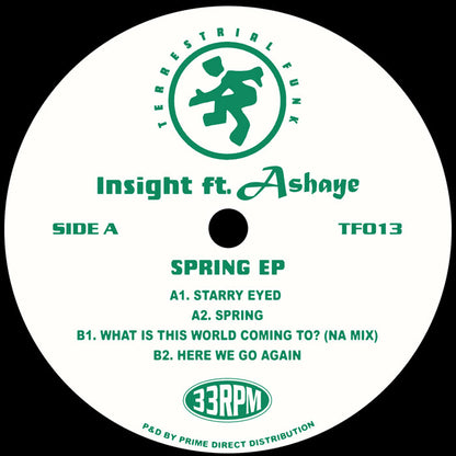 Insight featuring Ashaye - Spring EP [12" Vinyl, Terrestrial Funk, Side A]