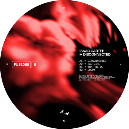 Isaac Carter - Disconnected EP [12 Inch Vinyl, FUSE London, Side B]