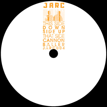 JARC - Downside Up / Cannon Baller [12 Inch Vinyl, JARC SOUNDS, JARC004, Side A]