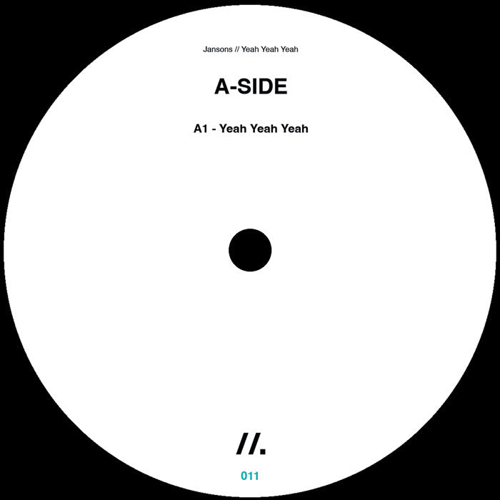 Jansons - Yeah Yeah Yeah [12" Vinyl, Homegrown Records, Side A]