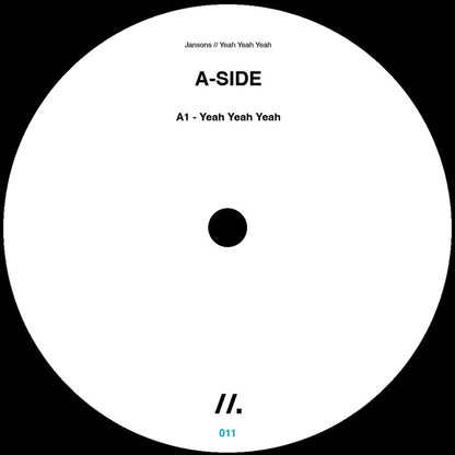 Jansons - Yeah Yeah Yeah [12" Vinyl, Homegrown Records, Side A]