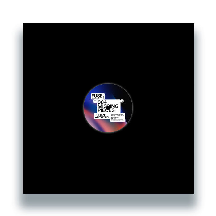 Julian Anthony - Missing Pieces EP [12 Inch Vinyl, FUSE London, Front Cover]