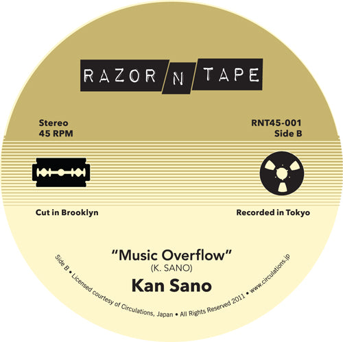 Kan Sano - Everybody Loves / Music Overflow [7 Inch Vinyl, Razor-N-Tape 45, Side B]