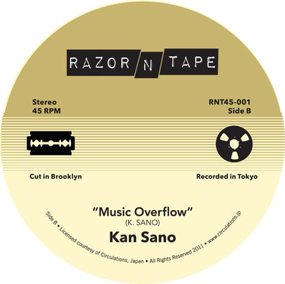 Kan Sano - Everybody Loves / Music Overflow [7 Inch Vinyl, Razor-N-Tape 45, Side B]