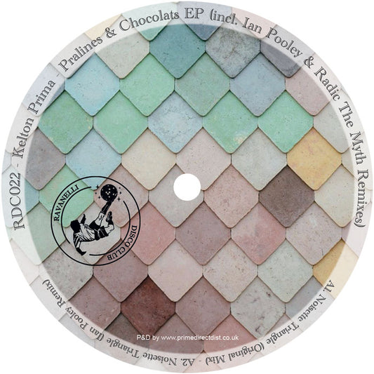 Kelton Prima - Pralines & Chocolats EP (Incl. Ian Pooley & Radic The Myth Remixes) [12 Inch Vinyl, Ravanelli Disco Club, Side A]