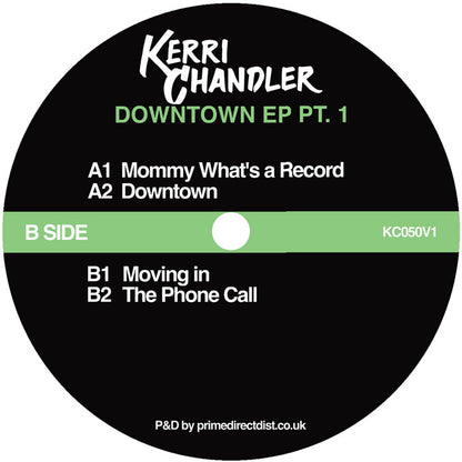 Kerri Chandler - Downtown EP Pt.1 [12 Inch Vinyl, Side B]