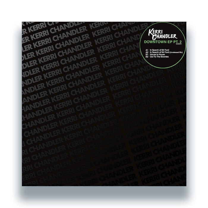 Kerri Chandler - Downtown EP Pt.2 [12 Inch Vinyl, Front Cover]
