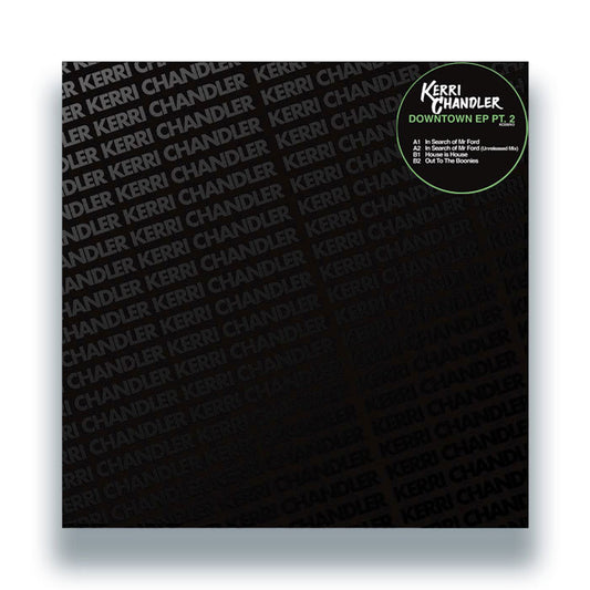 Kerri Chandler - Downtown EP Pt.2 [12 Inch Vinyl, Front Cover]