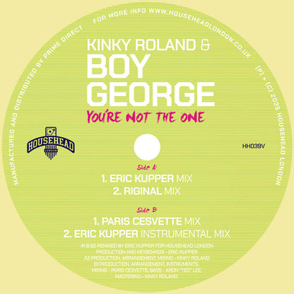 Kinky Roland & Boy George - You're Not the One [12" Vinyl, Yellow, Side A]