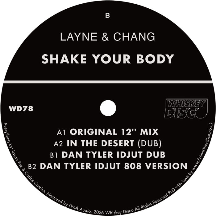Layne & Chang - Shake Your Body [12 Inch Vinyl, Whiskey Disco Records, Side B]