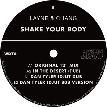Layne & Chang - Shake Your Body [12 Inch Vinyl, Whiskey Disco Records, Side B]