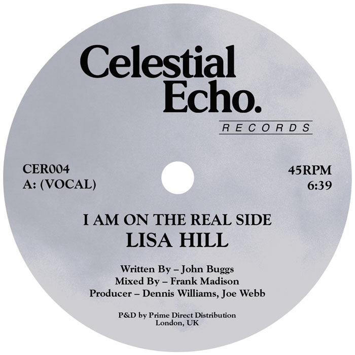 Lisa Hill - I Am On The Real Side [12 Inch Vinyl, Celestial Echo, Side A]