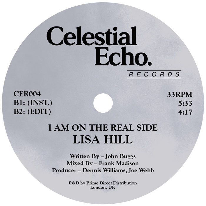 Lisa Hill - I Am On The Real Side [12 Inch Vinyl, Celestial Echo, Side B]