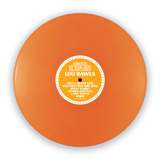 Lou Rawls - You’ll Never Find Another Love Like Mine / Loving You [12 Inch Orange Vinyl, Good For You Records, Front Cover]
