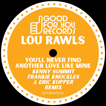 Lou Rawls - You’ll Never Find Another Love Like Mine / Loving You [12 Inch Orange Vinyl, Good For You Records, Side A]